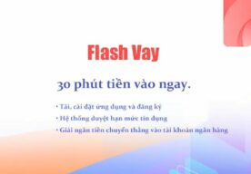 Flash Vay sử dụng hệ thống duyệt hạn mức vay tự động