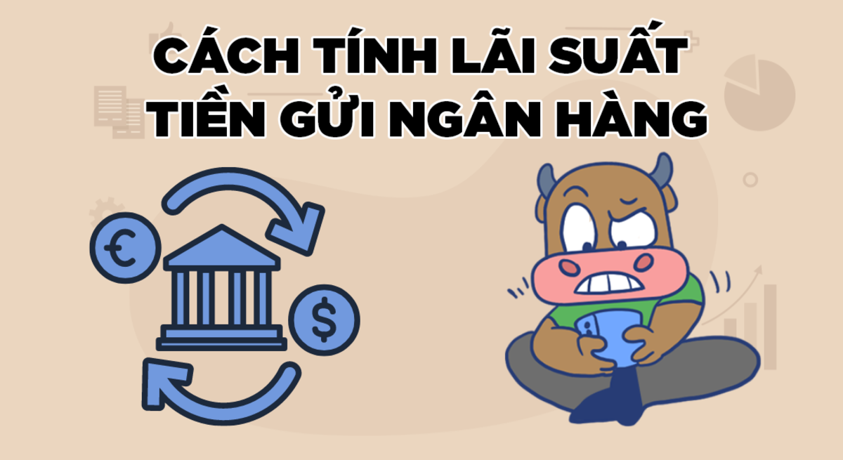 Bạn có thể tự tính lãi suất dựa vào công thức có sẵn