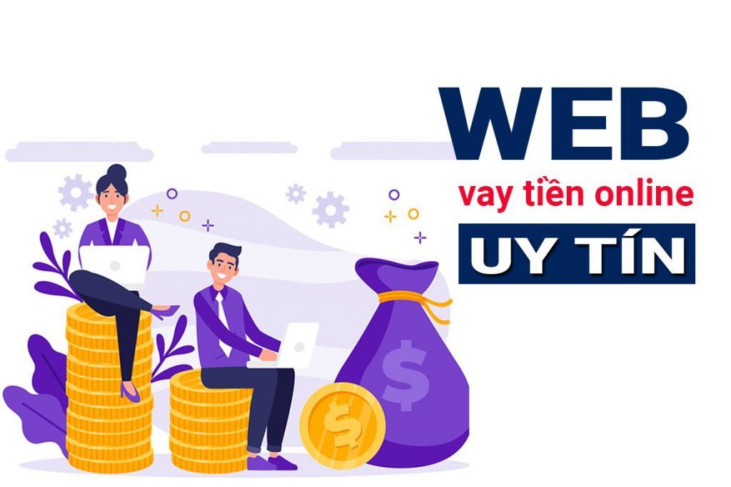 Website vay tiền online uy tín, chất lượng