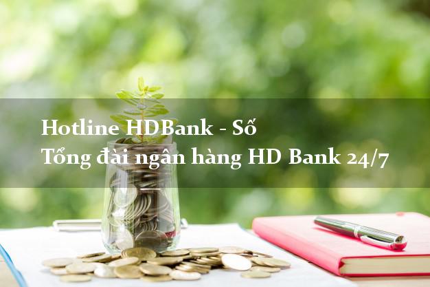 Những lưu ý khi liên hệ số tổng đài HDBank