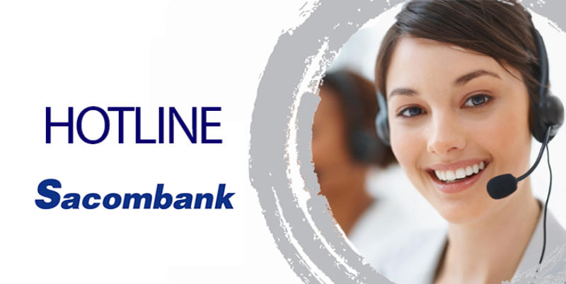 Bạn có thể liên hệ qua tổng đài Sacombank để được hỗ trợ