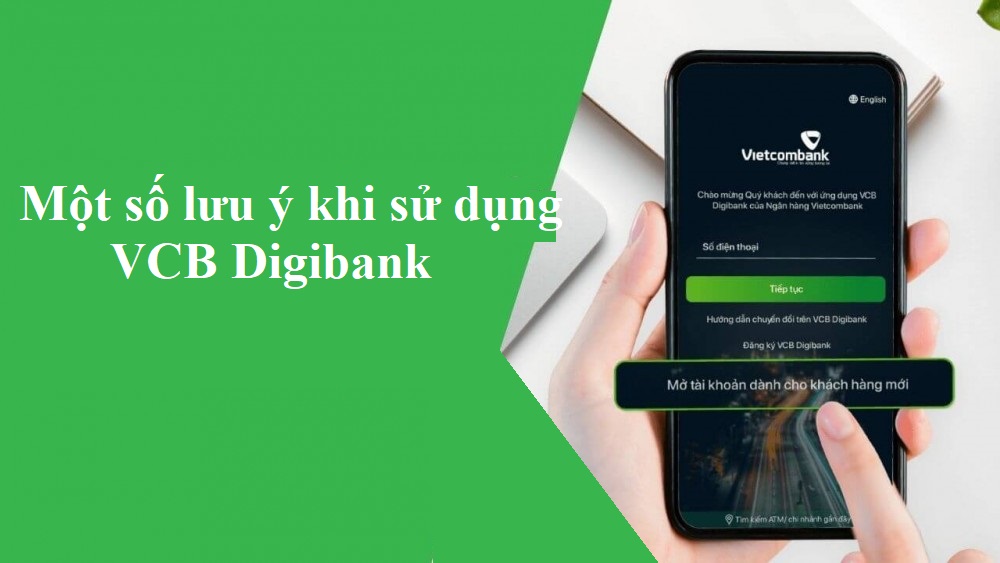 Những lưu ý khi sử dụng VCB Digibank