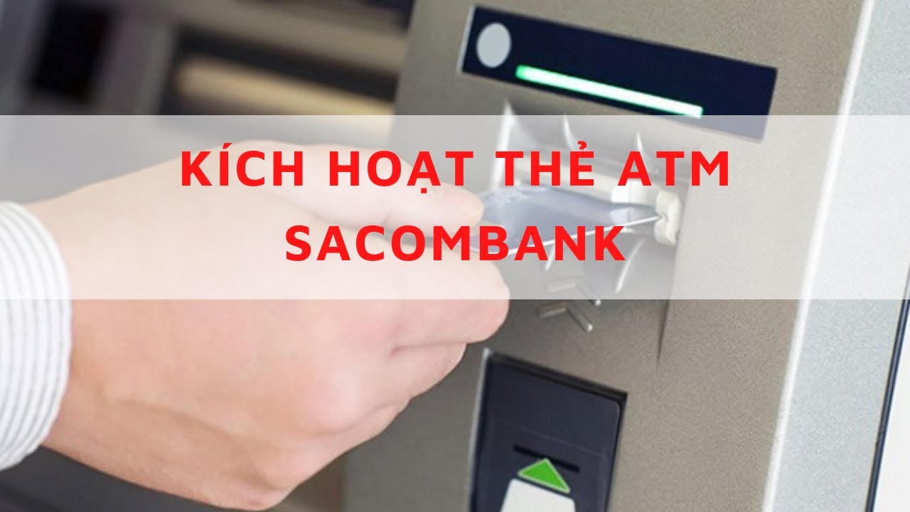 Kích hoạt thẻ tại cây ATM