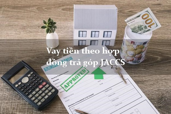 Các cách thanh toán khoản vay tiền theo hợp đồng trả góp Jaccs.