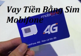 Vay tiền bằng sim MobiFone