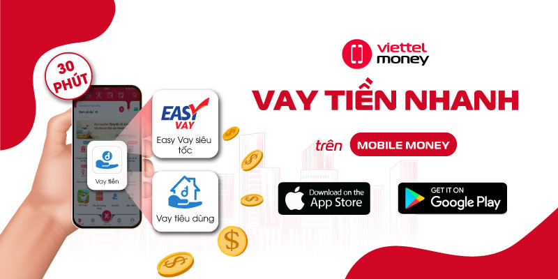 Quy trình vay tiền Viettel Money nhanh